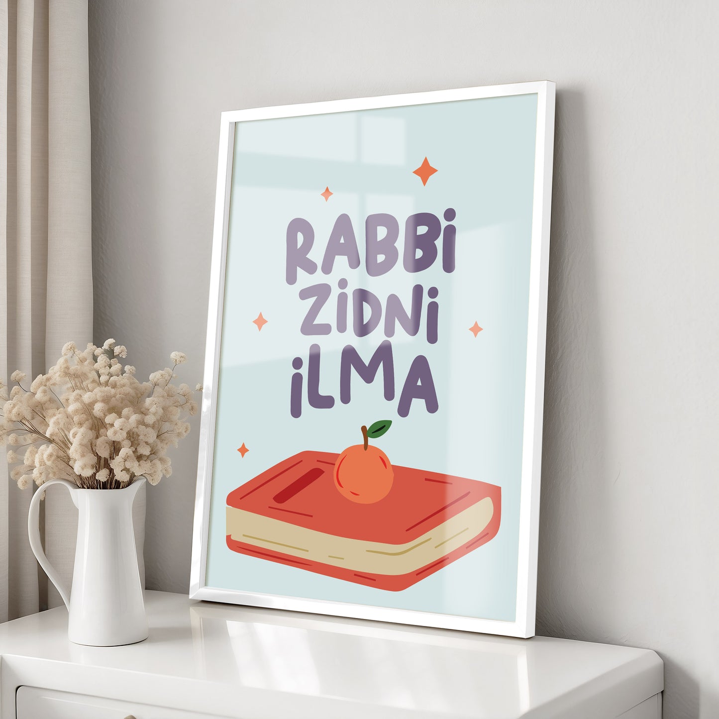 Rabbi Zidni Ilma (O Allah, Increase me in Knowledge) - Kids Room Decor