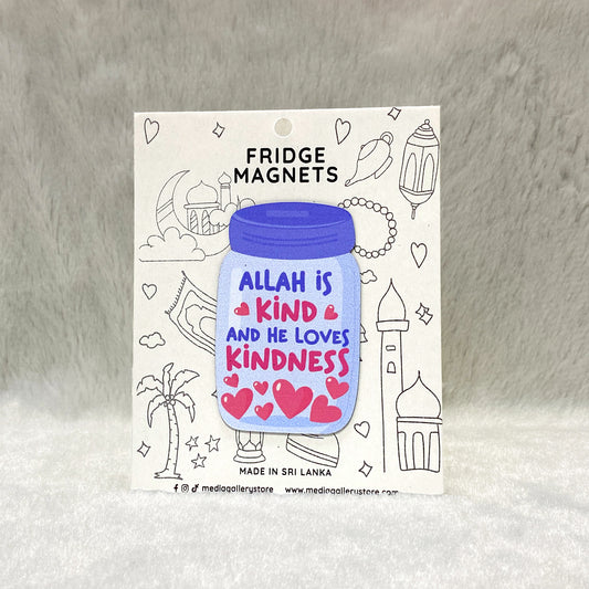 Allah is Kind - Fridge Magnet